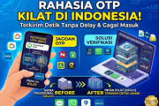 Rahasia Kirim Kode OTP Kilat di Indonesia Tanpa Takut Delay atau Gagal Masuk